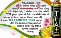 Bộ Y tế sẽ kiểm tra Trà Ô Long "chất lượng Nhật" của Pepsi