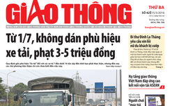 Tin bài đặc sắc trên Báo Giao thông ngày 15/3