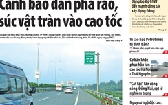 Báo Giao thông 5/10: Phá rào cao tốc, ngộ độc “đặc sản” sâu bọ
