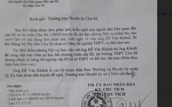 Đang làm rõ Bí thư thị trấn Chư Sê chưa có bằng cấp III