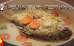 Cá he kho sả nghệ - Món quà sức khỏe tẩm bổ ngày Tết