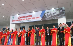 Thủ tướng cắt băng khánh thành Bệnh viện Đa khoa tỉnh Vĩnh Long