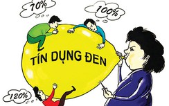 Tín dụng đen côn đồ lây lan khắp nơi