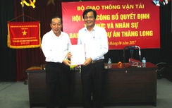 Phó Cục trưởng QLXD làm Giám đốc Ban QLDA Thăng Long