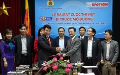 Tôn vinh CBCNV ngành GTVT qua cuộc thi viết “Đi trước mở đường”