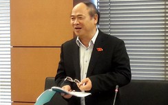 Đại biểu Quốc hội: Phải kiểm điểm cán bộ tung tin đánh thuế nhà