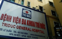 Tin mới vụ hai người tử vong sau gây mê tại BV Trí Đức