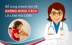 Bé 8 tháng rối loạn ý thức vì mẹ cho uống oresol sai cách
