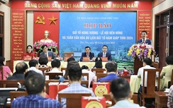 Phú Thọ: Họp báo Giỗ Tổ Hùng Vương – Lễ hội Đền Hùng