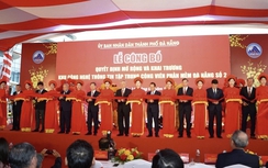 Khai trương Khu công nghệ thông tin tập trung Công viên phần mềm Đà Nẵng số 2