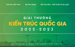 Phát động Giải thưởng Kiến trúc Quốc gia 2022 – 2023