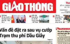 Tin mới nhất, hay nhất trên Báo Giao thông ngày 13/2/2019