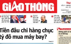 Tin mới nhất, hay nhất trên Báo Giao thông ngày 4/3/2019