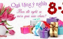 Quà tặng 8/3 cho mẹ, bạn gái cực độc đáo và vô cùng ý nghĩa