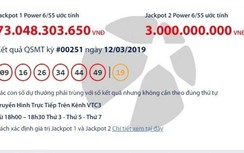 Kết quả xổ số Vietlott 12/3/2019: Một người đã trúng giải khủng