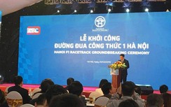 Chính thức khởi công đường đua Công thức 1 Hà Nội