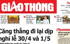 Tin mới nhất, hay nhất trên Báo Giao thông ngày 17/4/2019