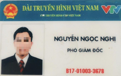 Bị CSGT dừng xe, tự xưng Phó giám đốc VTVCab rồi xuất trình thẻ giả