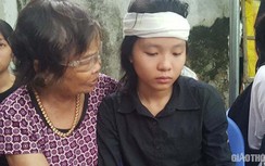 Quặn lòng nữ sinh mồ côi bố, nay lại mất mẹ ngay trước kỳ thi vào lớp 10