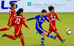 Giải bóng đá nữ VĐQG 2019: Nhóm đầu tịnh tiến