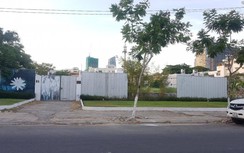 Đà Nẵng chưa thu hồi hơn 11.000m2 đất "vàng" dự án Viễn Đông Meridian?
