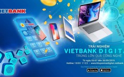 Vietbank khuyến mãi lớn nhân dịp ra mắt Mobile Banking Vietbank Digital