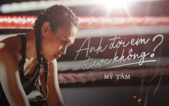 Lời bài hát "Anh đợi em được không?" của Mỹ Tâm có gì thú vị?