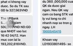 Loạt dấu hỏi vụ khách bị xâm nhập tài khoản, lừa hơn 460 triệu tại VPBank