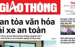 Tin mới nhất, hay nhất trên Báo Giao thông ngày 20/12/2019