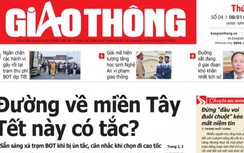 Tin mới nhất, hay nhất trên Báo Giao thông ngày 8/1/2020