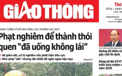 Tin mới nhất, hay nhất trên Báo Giao thông ngày 10/1/2020