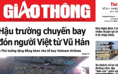 Tin mới nhất, hay nhất trên Báo Giao thông ngày 14/2/2020