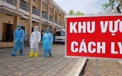 Bỏ trốn khỏi nơi cách ly có thể bị phạt tiền đến 100 triệu, phạt tù 10 năm