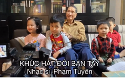 Bất ngờ bài hát năm 2004 của nhạc sĩ Phạm Tuyên "hợp đến lạ" mùa Covid-19