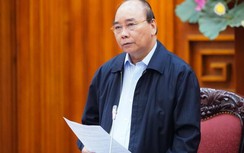 Thủ tướng: "Tỉnh nào ở tỉnh đó, huyện nào ở huyện đó, nhà nào ở nhà đó"