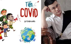 Lê Thiện Hiếu làm "Tiễn Covid": Bộ Y tế “lấn sân” showbiz thành công