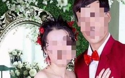 Động thái bất ngờ của nhà gái vụ cô dâu trẻ “mất tích” cùng 2 lượng vàng