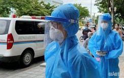 Tin tức Covid-19 ngày 6/8: 30 ca mắc mới, Đà Nẵng thêm 20 bệnh nhân