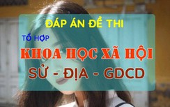 Đáp án các môn tổ hợp Khoa học xã hội tốt nghiệp THPT 2020