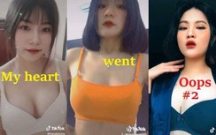 TikTok đang đầu độc giới trẻ với trò “vạch áo khoe ngực”!