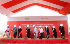 Novaland khởi công Trung tâm thể thao đa năng Aqua Sport Complex