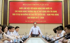 Lợi lớn khi cấp tín dụng 5 dự án PPP cao tốc Bắc - Nam