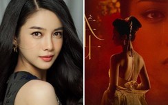Nhan sắc Thúy Kiều trong phim "Kiều": Tưởng người lạ, hóa người quen