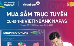 Hấp dẫn chương trình khuyến mại “Mua sắm trực tuyến cùng thẻ VietinBank NAPAS”