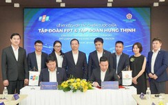 Tập đoàn Hưng Thịnh ký kết hợp tác chiến lược cùng Tập đoàn FPT