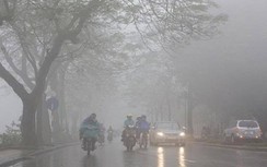 Dự báo thời tiết hôm nay 22/1: Cóng lạnh vì sương mù dày đặc kèm mưa phùn