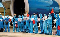 Chuyện chưa kể những chuyến bay đưa người Việt hồi hương mùa Covid-19