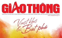 Tin mới nhất, hay nhất trên Báo Giao thông số Tết Vượt khó & Bứt phá
