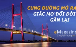Cung đường mở ra, giấc mơ đổi đời gần lại