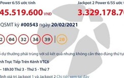 Kết quả xổ số Vietlott 20/2: Tìm người trúng giải khủng hơn 70 tỷ đồng